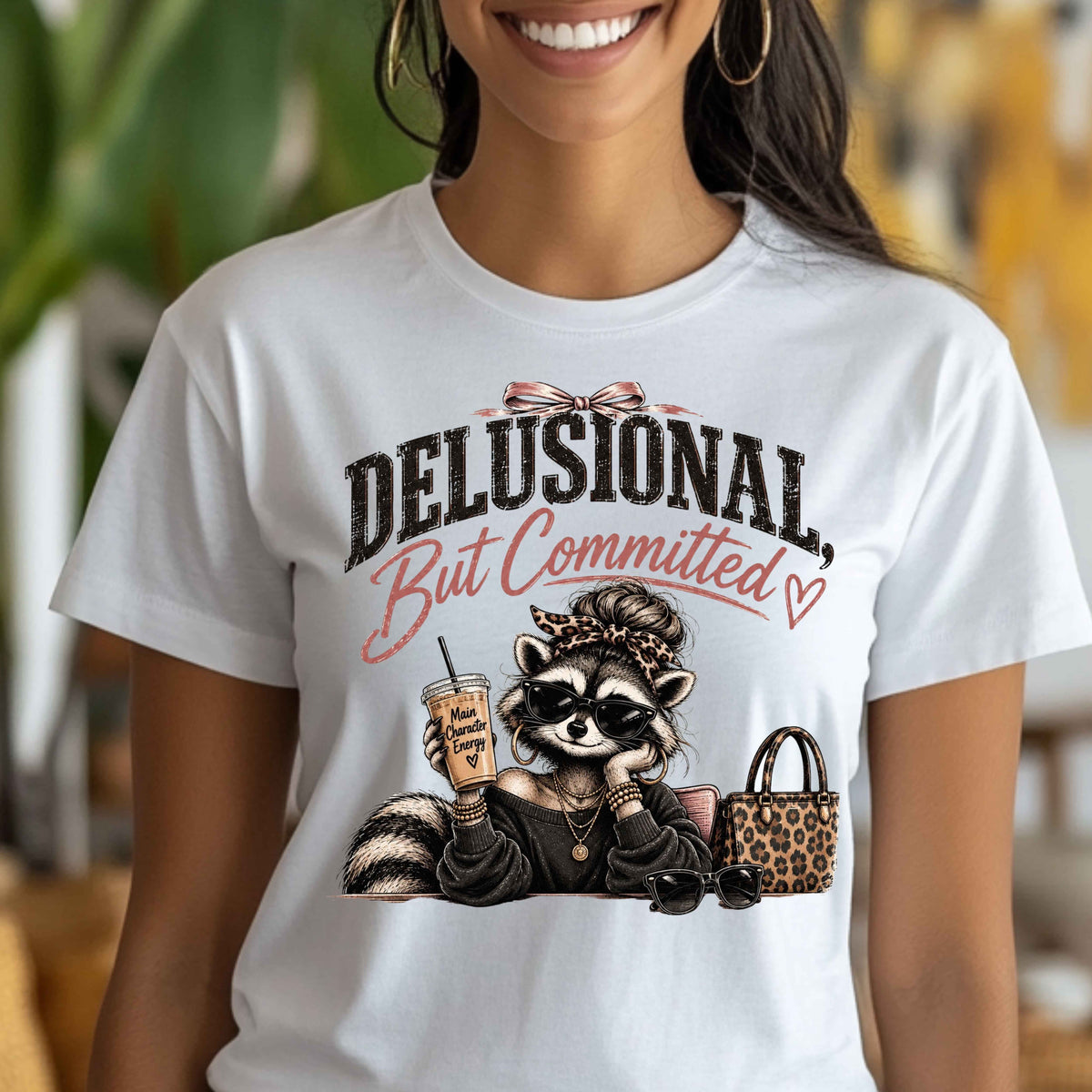 Delusional, But Committed Raccoon Ladies' T-Shirt