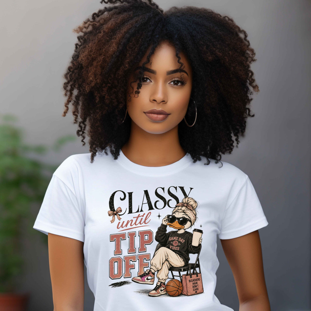 Classy Until Tipoff Basketball Ladies' T-Shirt