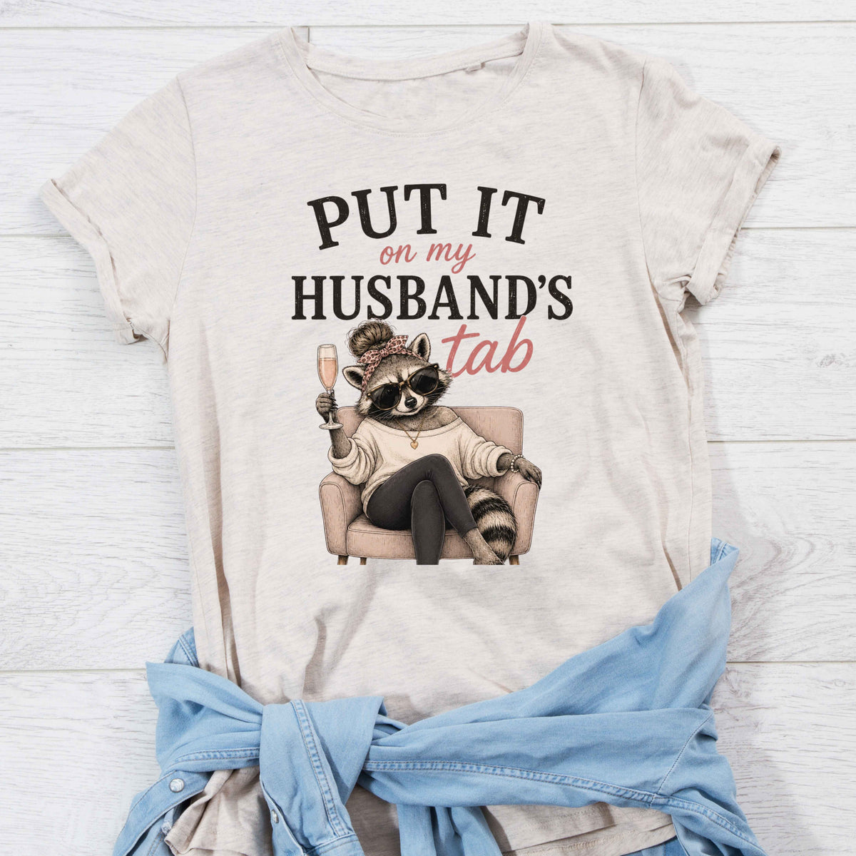 Put It On My Husband's Tab Raccoon Ladies' T-Shirt