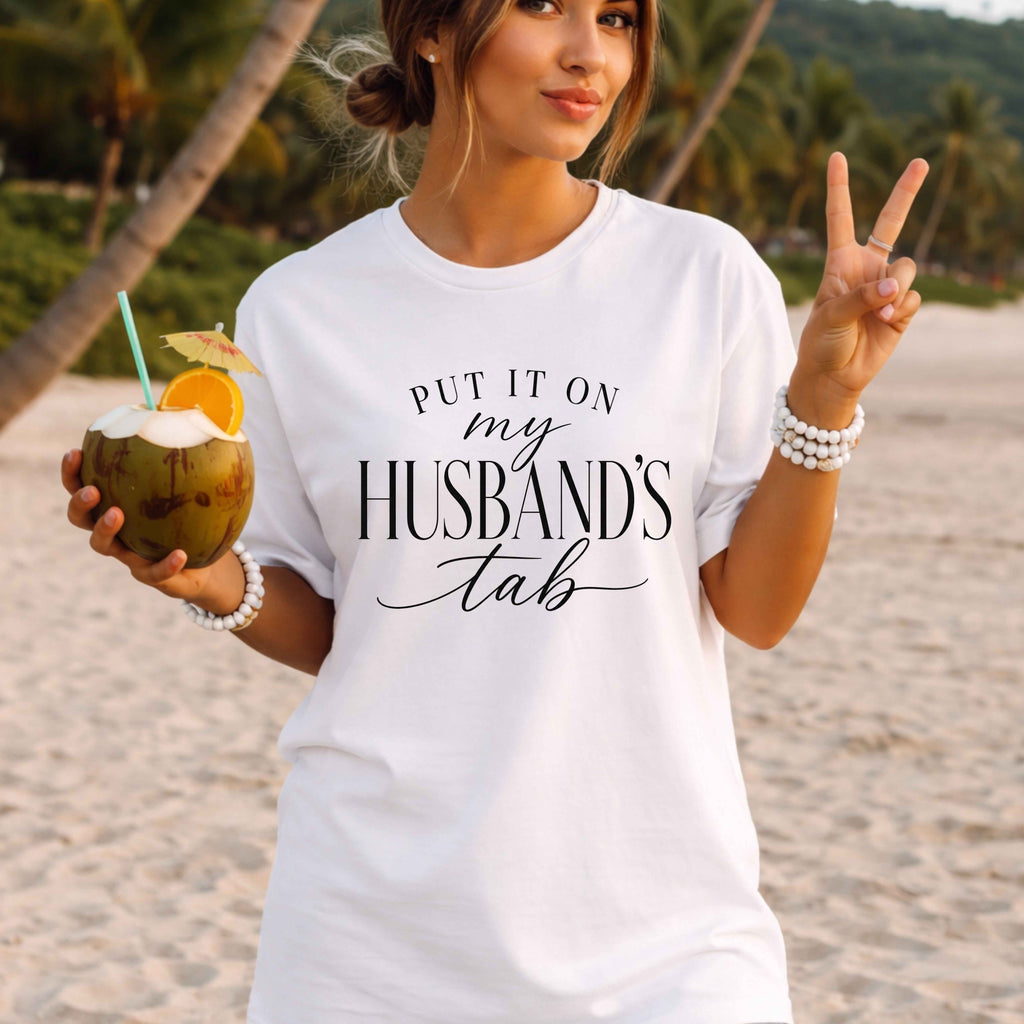 Put It On My Husband's Tab Ladies' T-Shirt