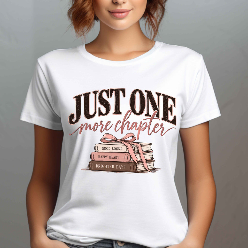 Just One More Chapter Ladies’ T-Shirt