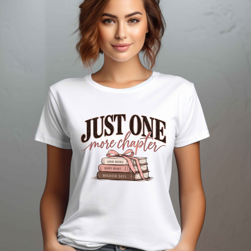 Just One More Chapter Ladies’ T-Shirt