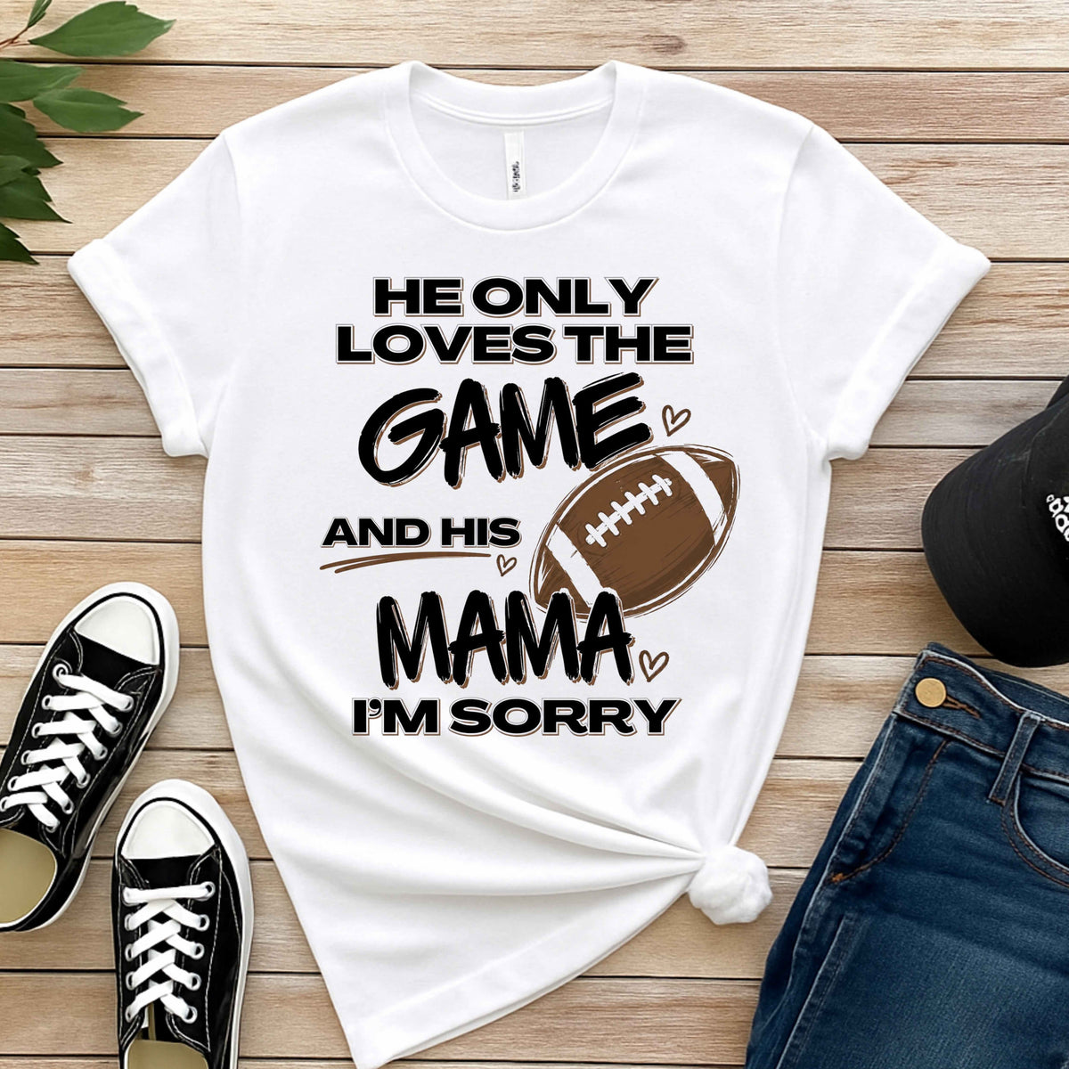 He Only Loves The Game And His Mama Football Gildan Ladies' T-Shirt