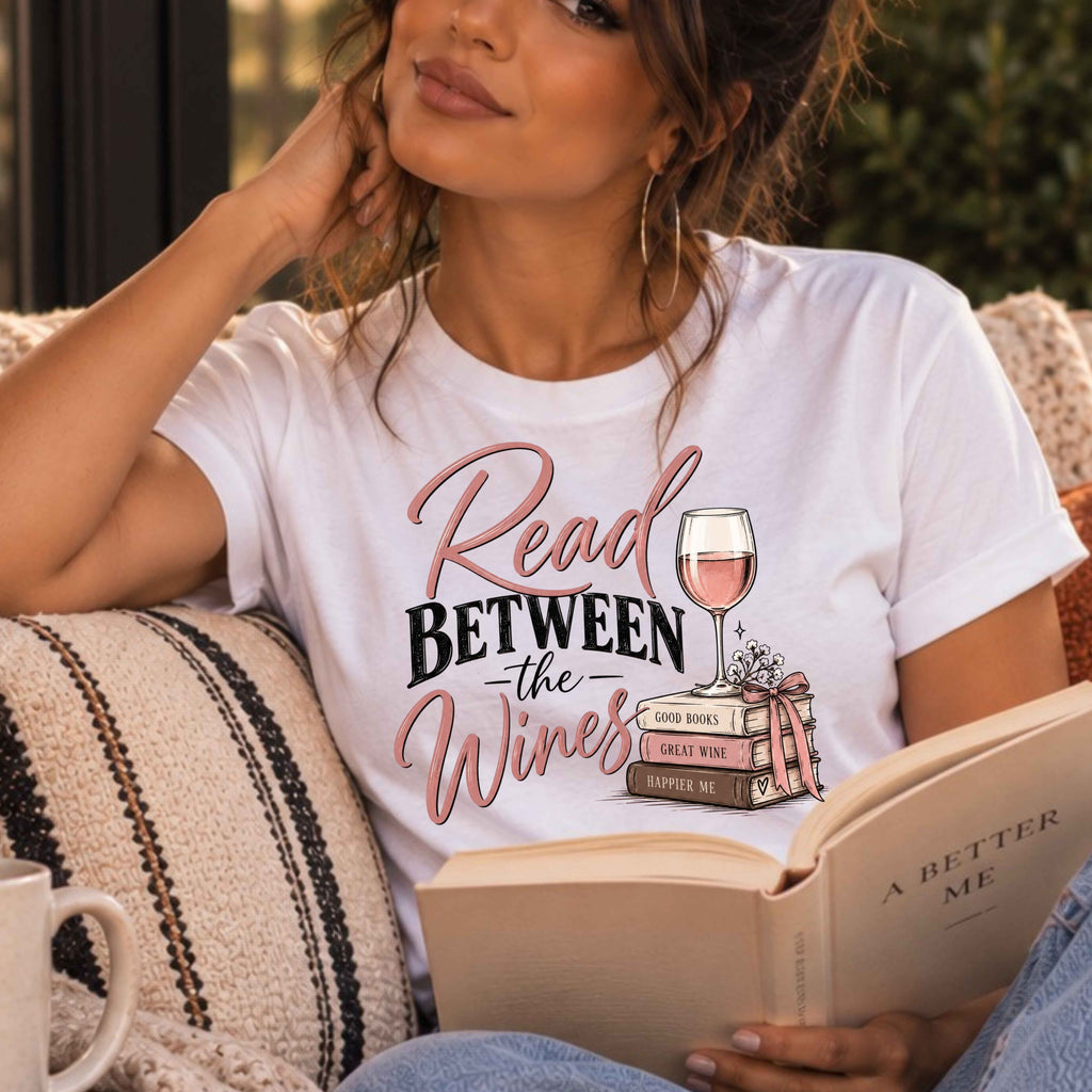 Read Between the Wines Ladies’ T-Shirt